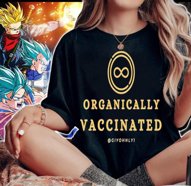 Organically Vaccinated classic T-shirt woman shirt