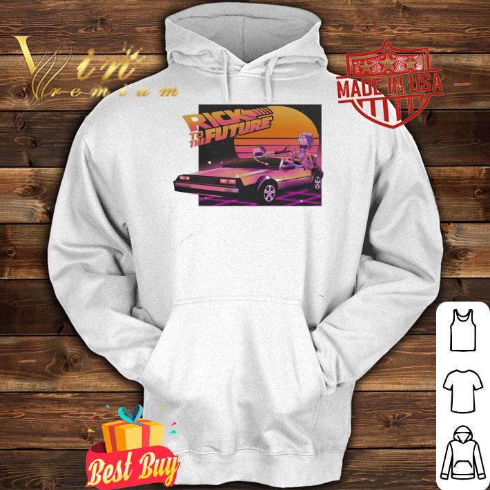 Rick to the future Rick and Morty shirt hoodie