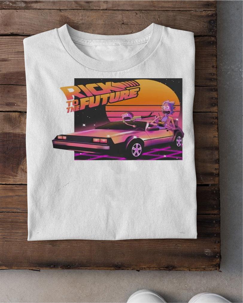 Rick to the future Rick and Morty shirt shirt