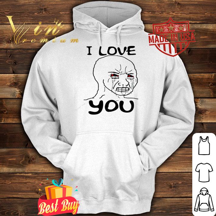 Simp I love you funny crying wojak meme t-shirt hoodie