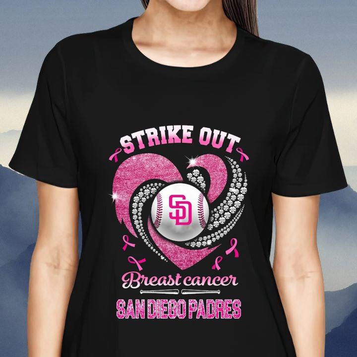Strike Out Breast Cancer Awareness San Diego Padres Baseball T-Shirt womenshirt