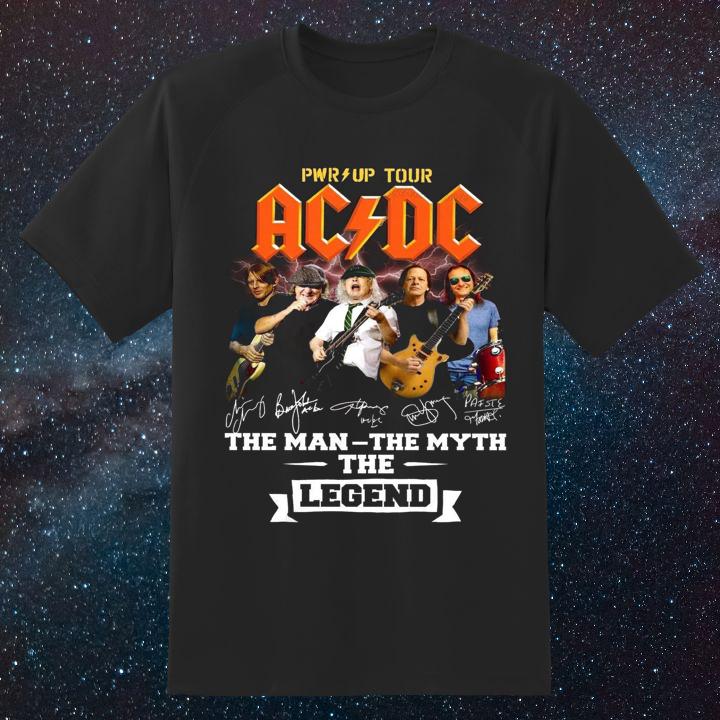 Acdc Pwr Up The Man The Myth The Legend Tour Rock Band Shirt Sale