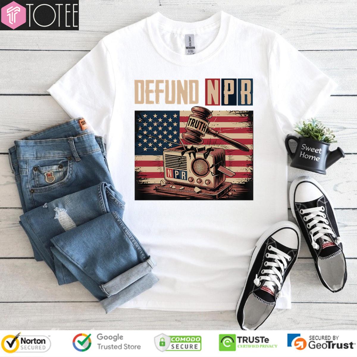 Defund Npr Truth Usa Flag Shirt