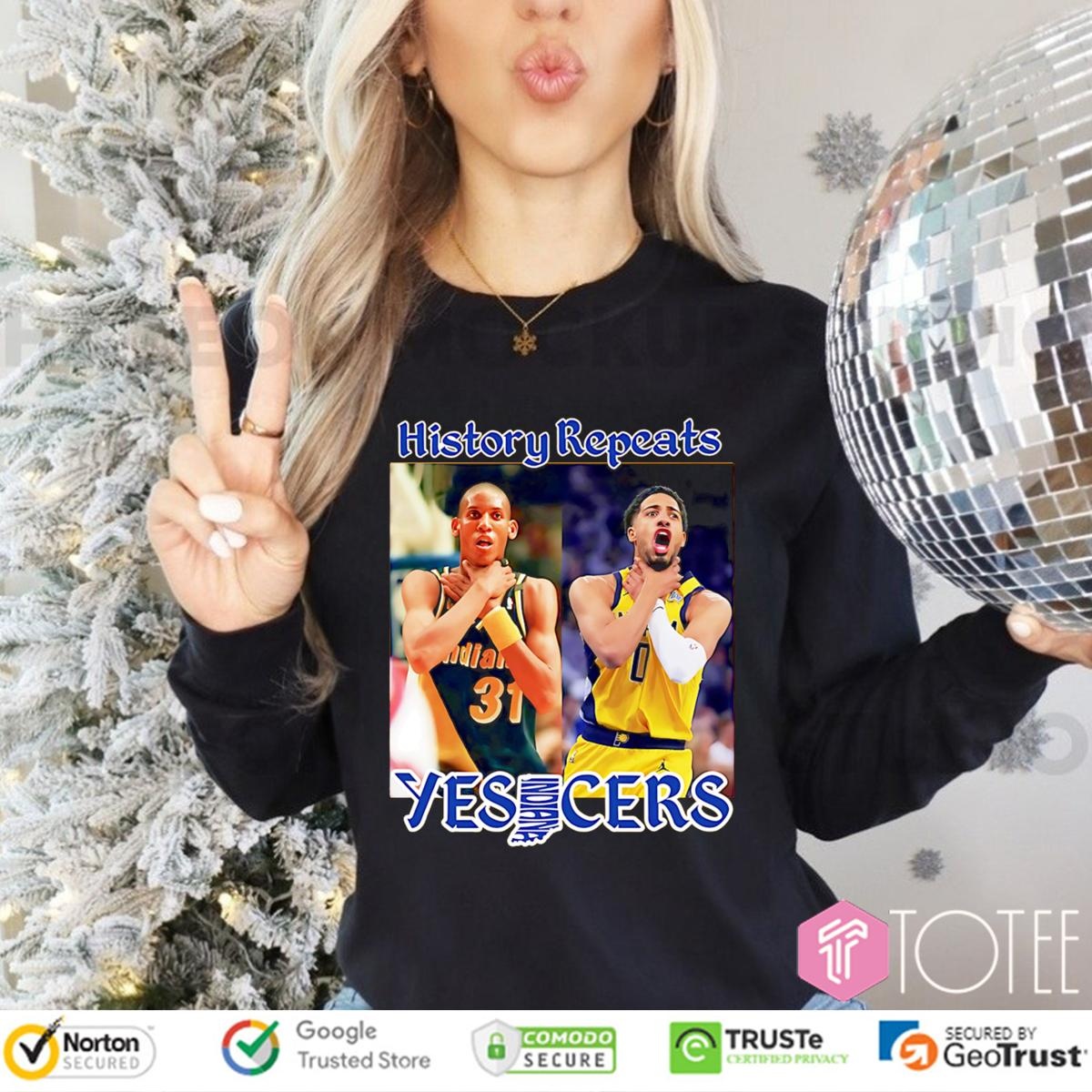 Reggie Miller Tyrese Haliburton Pacers Nba Choke History Repeats Yes Cers Shirt Long Sleeve