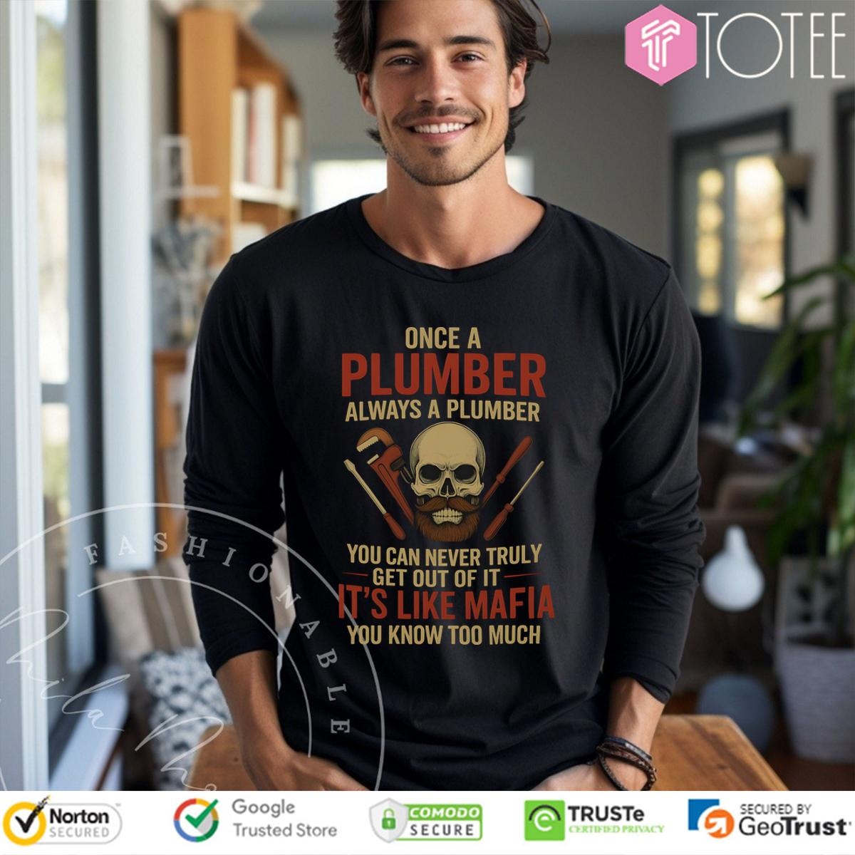 Skull Once A Plumber: Ultimate Long Sleeve Results