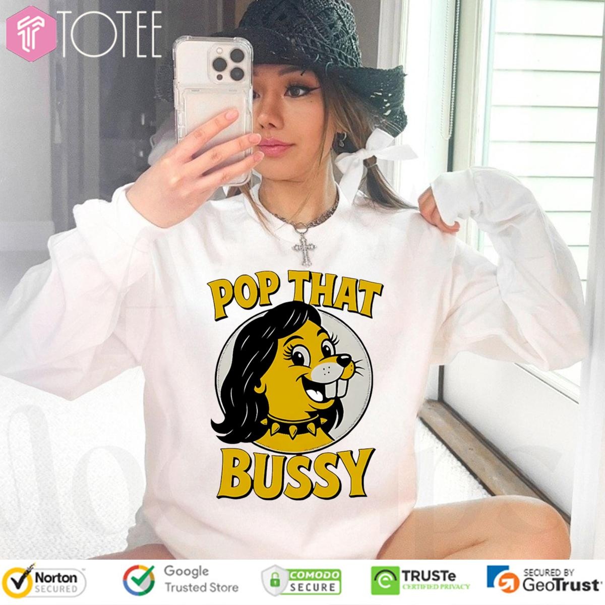 Pop That Bussy Buc-Ees Parody Lady Pop Music Long Sleeve