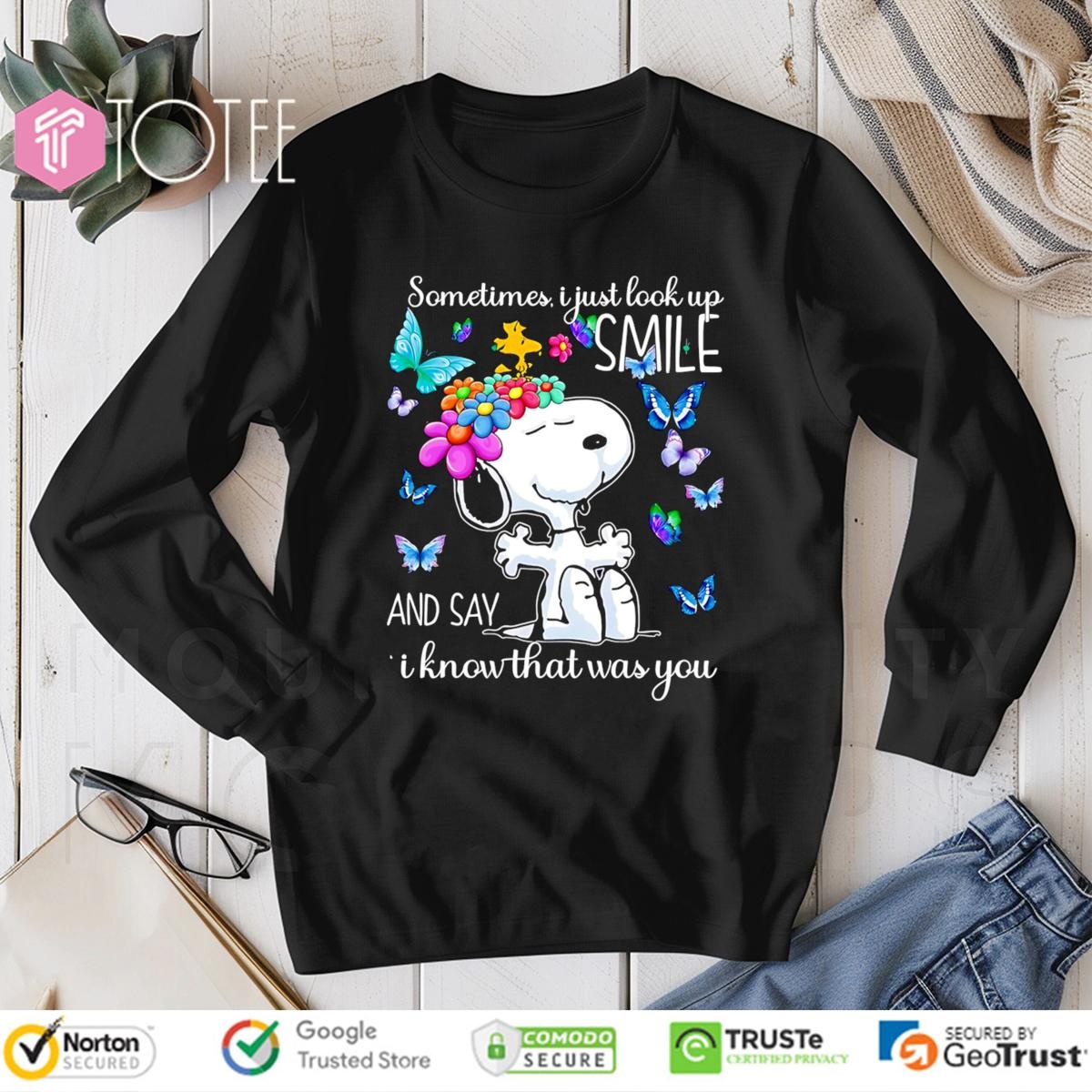 Butterfly Snoopy Sometimes I Just Look Up Smile And Say I Know That Was You Long Sleeve