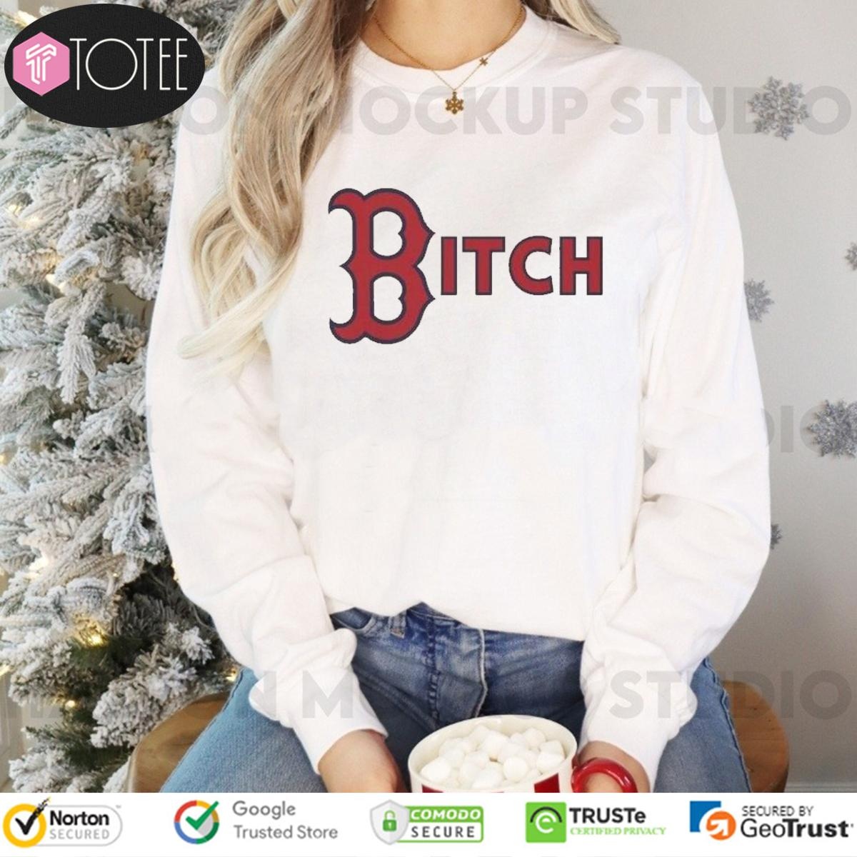 Bitch Boston Red Sox Baseball Logo Long Sleeve