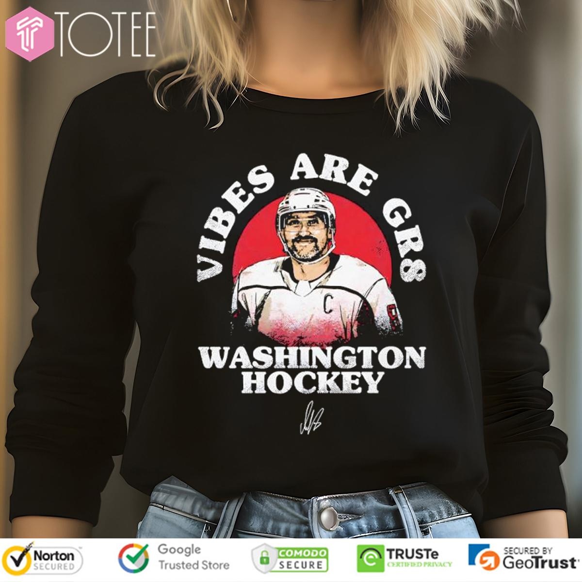 Alex Ovechkin 895 Vibes Are Gr8 Washington Capitals Hockey Signature Long Sleeve