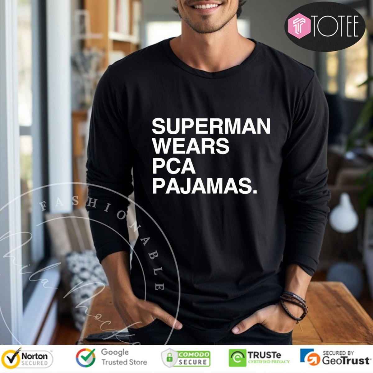 Superman Wears Pca Pajamas Long Sleeve