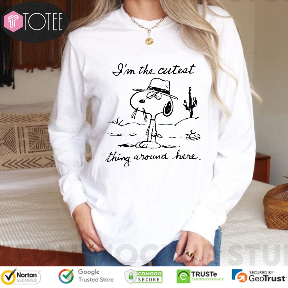 Im The Cutest Thing Around Here Snoopy Long Sleeve
